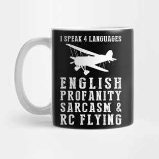 Flying with Laughter! Funny '4 Languages' Sarcasm RC Plane Tee & Hoodie Mug